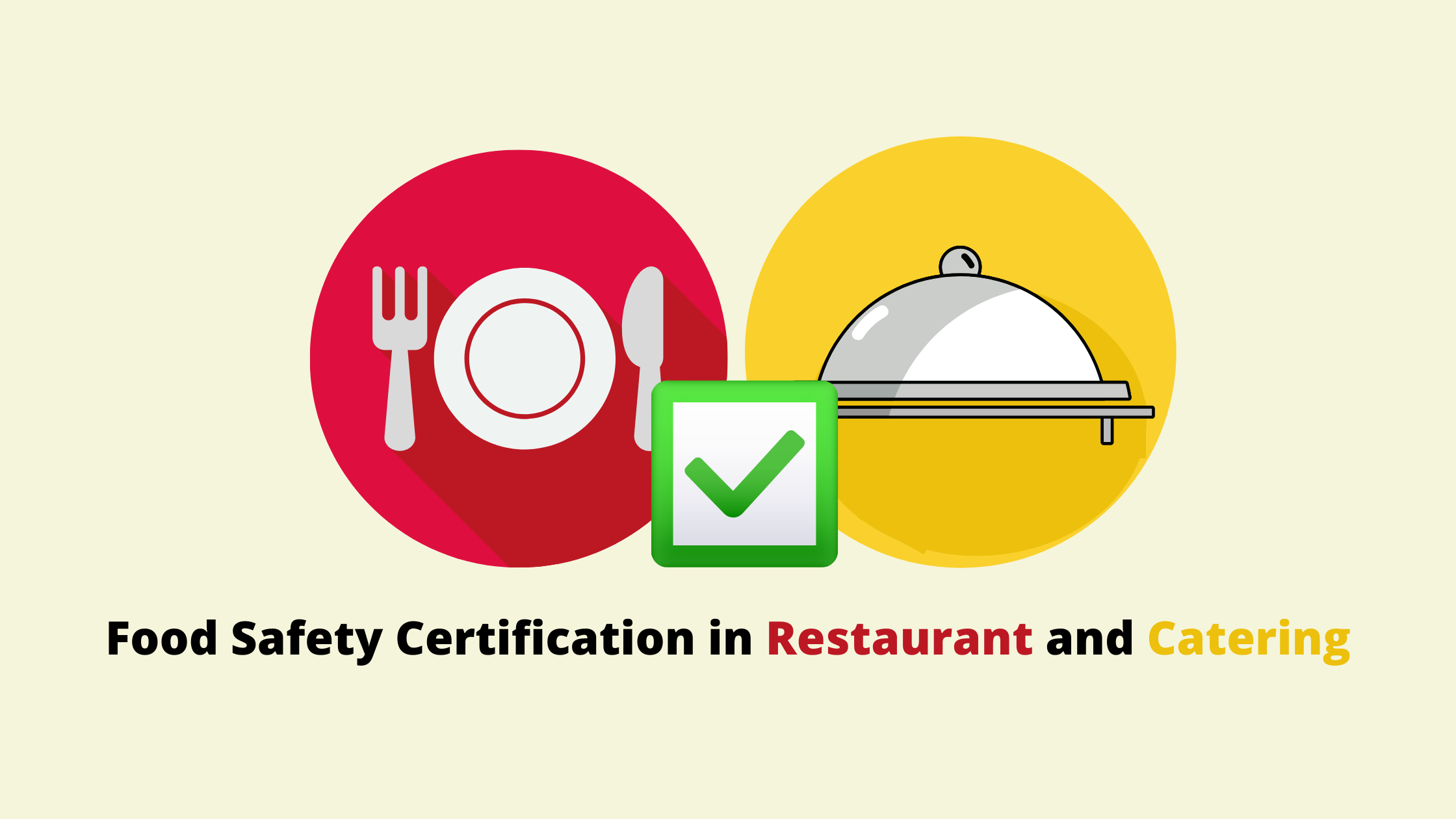 Benefits of Food Safety Certification in Restaurant and Catering ...
